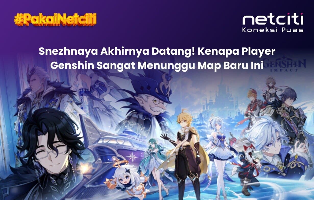 Snezhnaya Akhirnya Datang! Kenapa Player Genshin Sangat Menunggu Map Baru Ini?